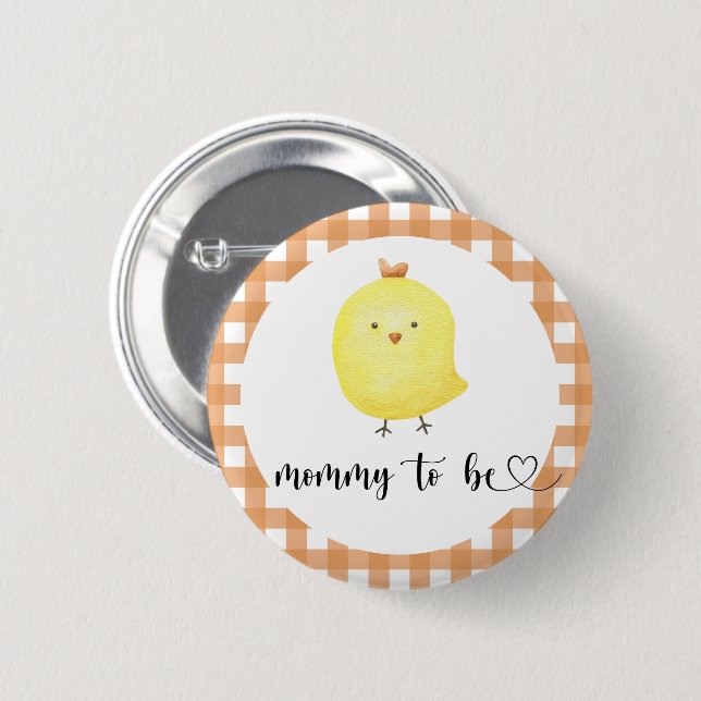 Cute Chicken - mommy to be Baby Shower Button (Front & Back)