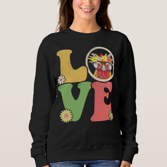 Cute Chicken  Peace Sign Love 60s 70s Groovy Hippi Sweatshirt (Front)