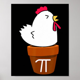 Cute Chicken Pot Pie Funny Math Pun Pi Symbol Poster