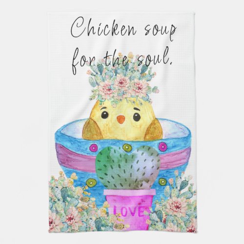 Cute Chicken Soup for the Soul Kitchen Towel