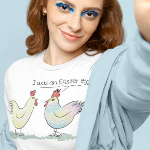 Cute Chicken was an Easter Egg T-Shirt