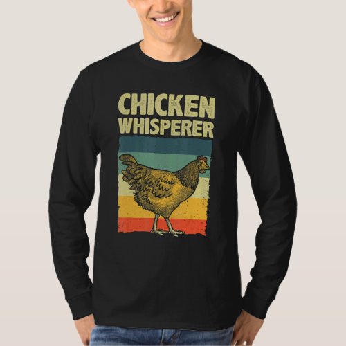 Cute Chicken Whisperer For Men Women Chicken Farme T_Shirt