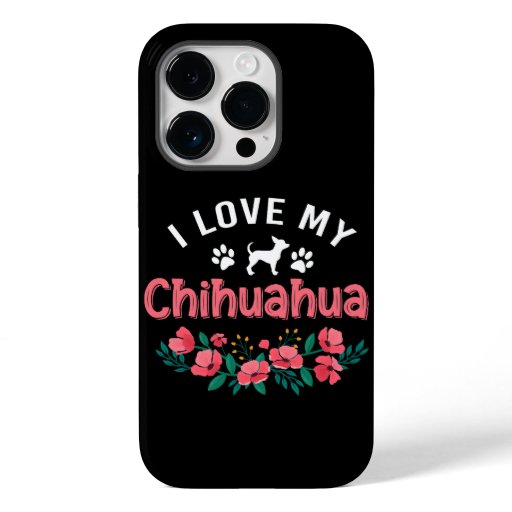 Cute Chihuahua Dog I Love My Chihuahua Dog  Case-Mate iPhone 14 Pro Case