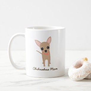 Cute Chihuahua Dog Mom Coffee Mug