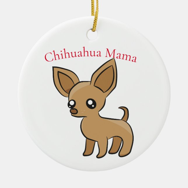 Cute Chihuahua Mama Art Thunder_Cove Ceramic Ornament (Front)
