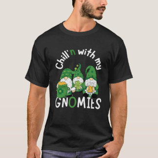 Cute Chill n With My Gnomies  St Patricks day hand T-Shirt
