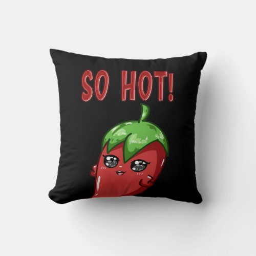 Cute Chilli Chica So Hot Throw Pillow