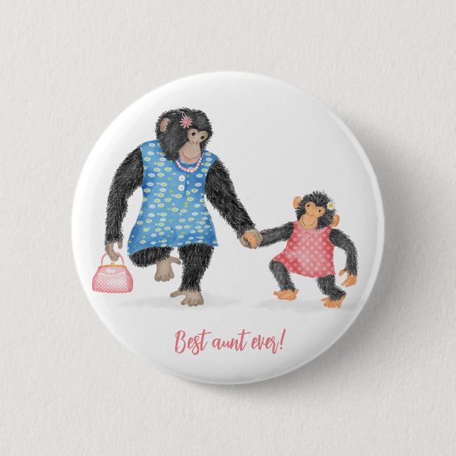 Cute chimp 'Best aunt ever' badge Button (Front)