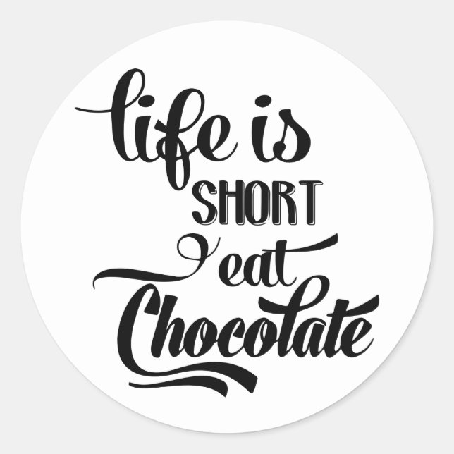 Cute Chocolate Addict Love Chocolate Party Wedding Classic Round Sticker (Front)
