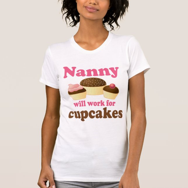 Cute Chocolate Cupcake Occupation Nanny T-Shirt (Front)