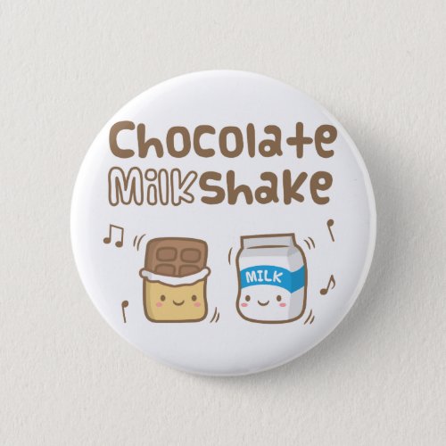 Cute Chocolate Milkshake Doodle For Her Pinback Button