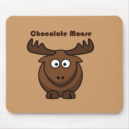 Cute Chocolate Moose Funny Joke Cartoon Pun Mouse Pad