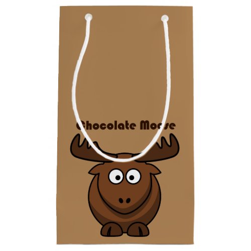 Cute Chocolate Moose Funny Joke Cartoon Pun Small Gift Bag