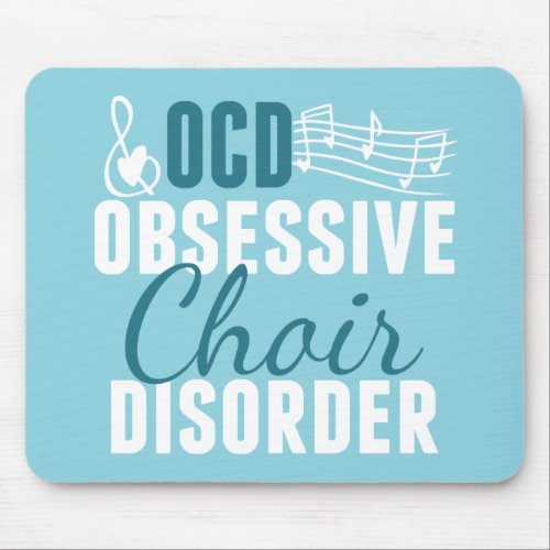 Cute Choir Obsessed Mouse Pad