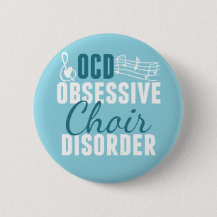 Cute Choir Obsessed Pinback Button