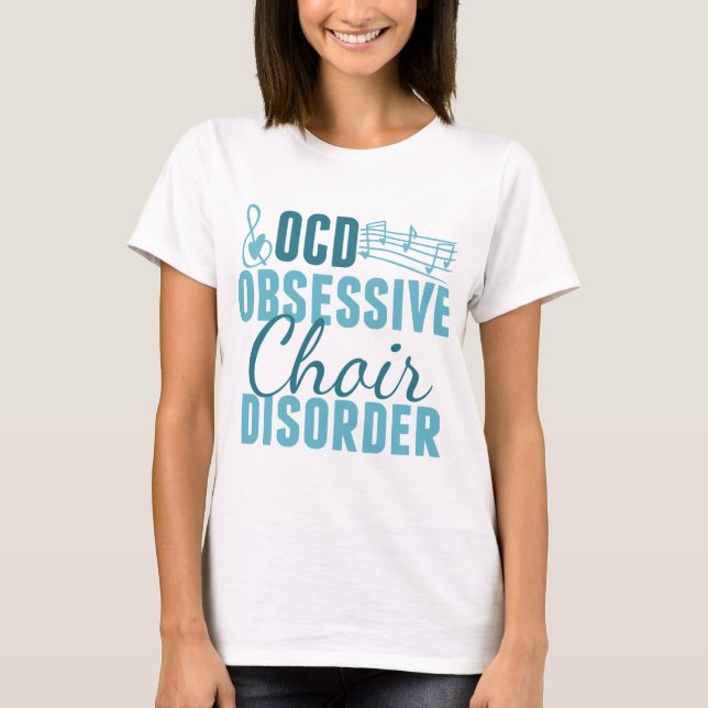 Cute Choir Obsessed T-Shirt (Front)
