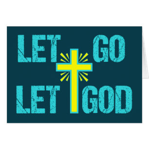 Cute Christian Inspirational Quote Let Go God Card