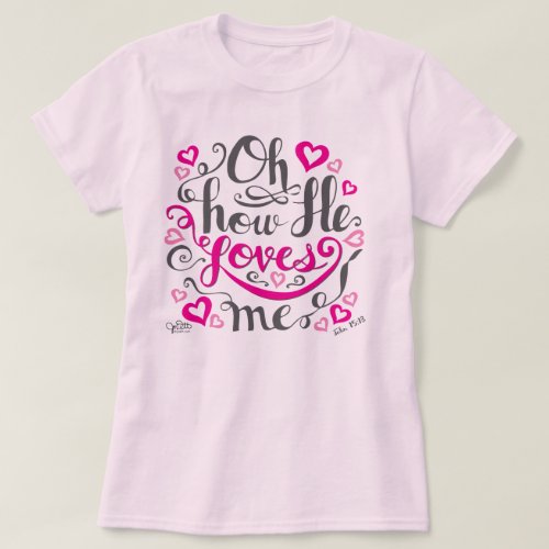Cute Christian Jesus Loves Me Valentines Day Women T_Shirt