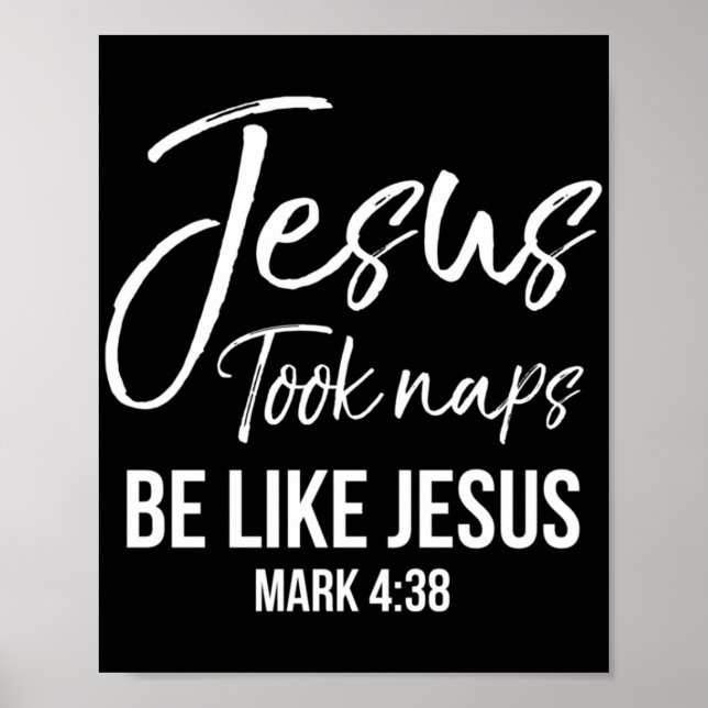 Cute Christian Mom Jesus Took Naps Be Like Jesus M Poster (Front)