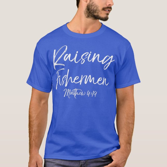 Cute Christian Parents Gift Fishers of Men T-Shirt (Front)