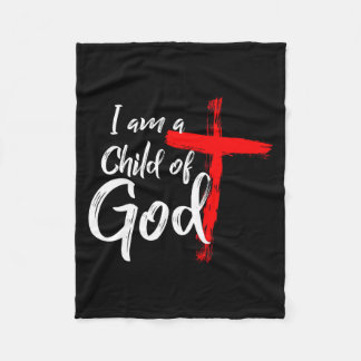 Cute Christian Salvation Quote Gift I Am A Child O Fleece Blanket