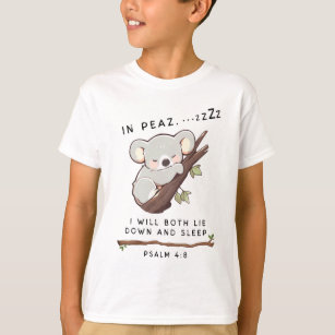 Cute Christian Sleeping Koala Psalm 4 Bible T-Shirt