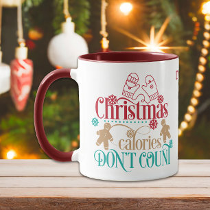 Cute Christmas Calories Don't Count Cookie Mug