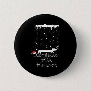 Cute Christmas Dog, Dachshund Thru The Snow Button