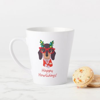 Cute Christmas Dog Happy Howlidays Doxie Dachshund Latte Mug by Beachpause at Zazzle