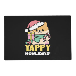 Cute Christmas Dog - Yappy Howlidays  Placemat