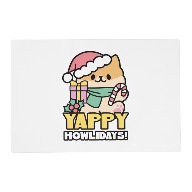 Cute Christmas Dog - Yappy Howlidays  Placemat (Front)