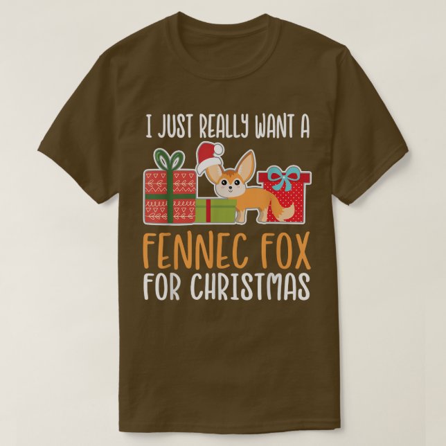 Cute Christmas Fennec Fo Owner I Want a Fennec Fo  T-Shirt (Design Front)