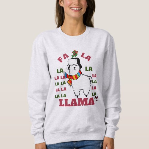 Cute Christmas Gifts Funny Fa La La Llama Humor Sweatshirt