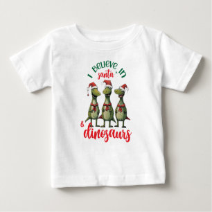 Cute Christmas I Believe in Santa and Dinosaurs Baby T-Shirt