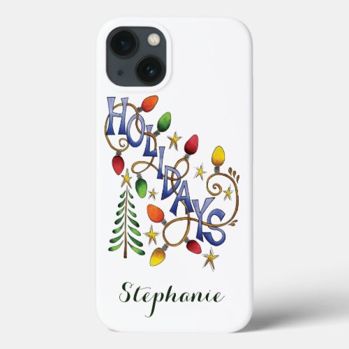 Cute Christmas Lights and Stars with Holiday Text iPhone 13 Case