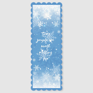 Cute Christmas Quote/Snowflakes Bookmarks
