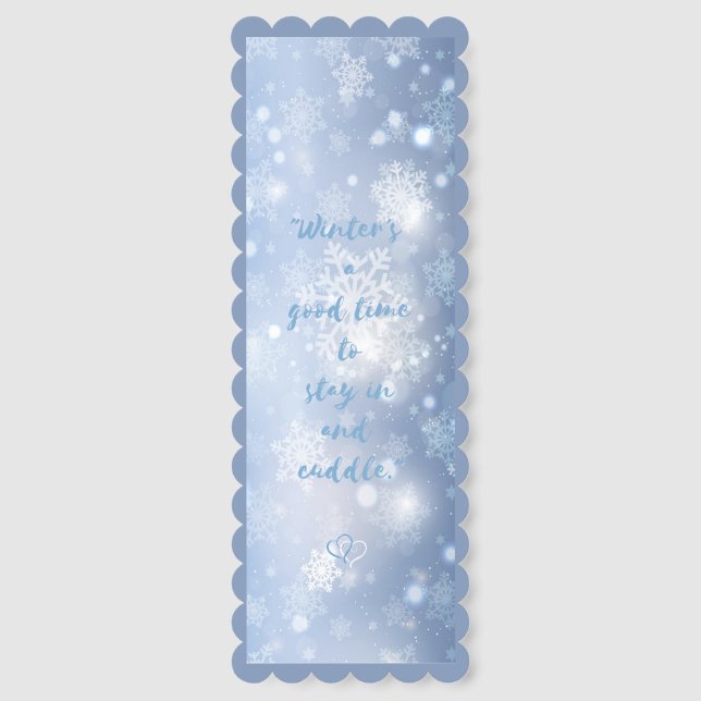 Cute Christmas Quote/Snowflakes Bookmarks (Front)