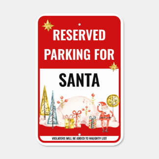 Cute Christmas Santa Claus Reserved Parking Metal Sign