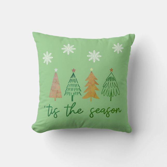 Cute Christmas Trees Snowflakes "Tis the Season  Throw Pillow (Front)