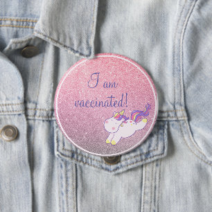 Cute Chubby Unicorn Pink Glitter I Am Vaccinated Button