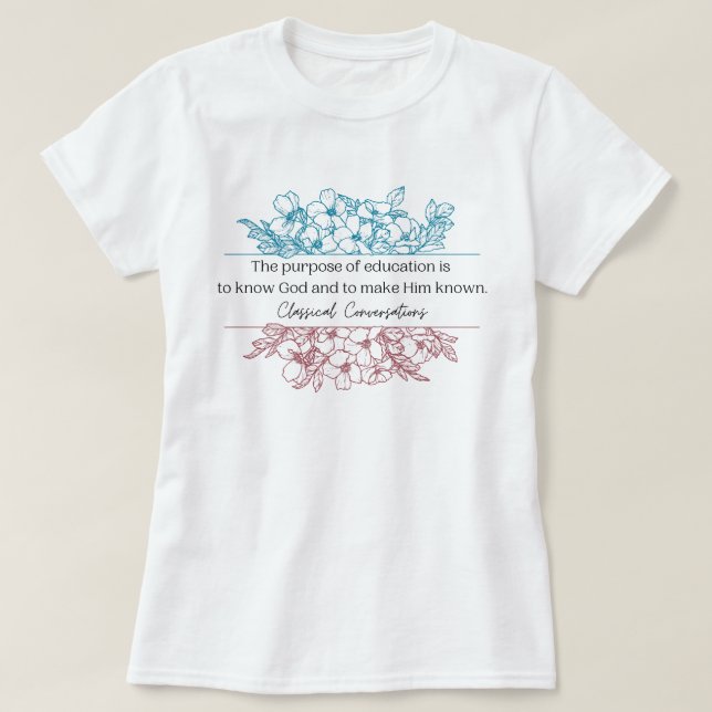 Cute Classical Conversations Homeschool Teacher T-Shirt (Design Front)