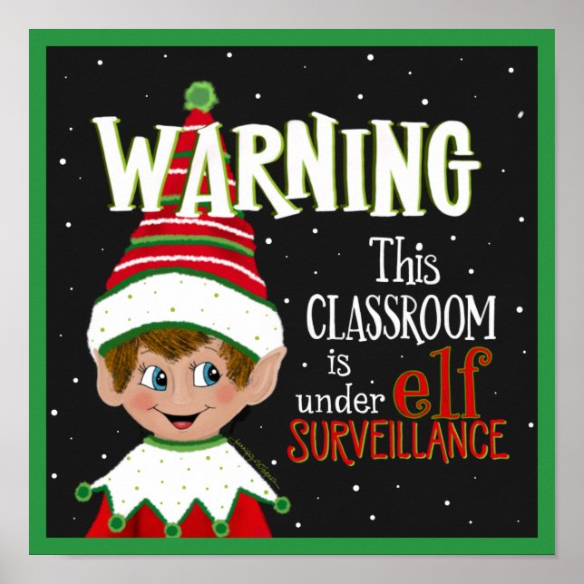 Cute Classroom Elf Surveillance Poster (Front)