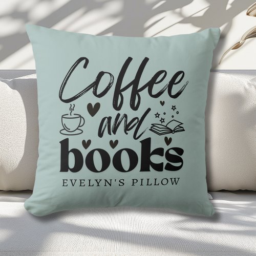 Cute Coffee and Book Lovers Personalized Throw Pillow