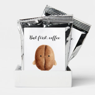 Cute Coffee Bean But First Coffee Drink Mix
