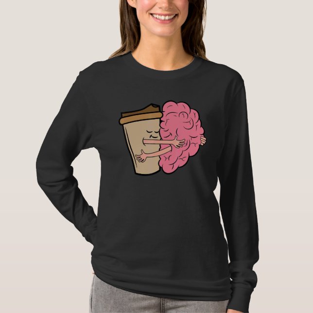 Cute Coffee Breakfast Drinker Wake Up   T-Shirt (Front)