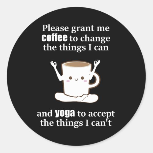 Cute coffee cup doing Yoga Classic Round Sticker
