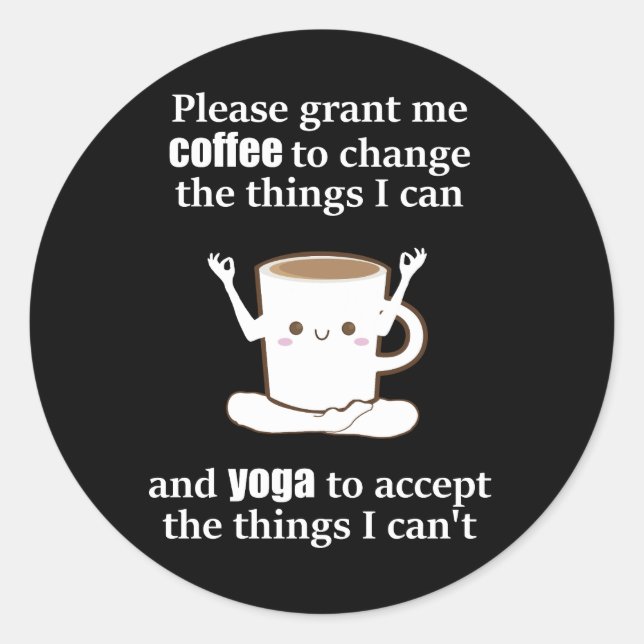 Cute coffee cup doing Yoga Classic Round Sticker (Front)