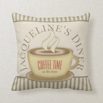 Cute Coffee Cup Personalized Cafe Diner Throw Pillow by LaBoutiqueEclectique at Zazzle