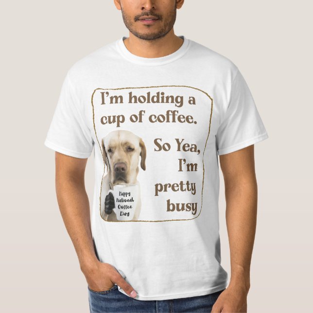 Cute coffee-drinking Labrador T-Shirt (Front)