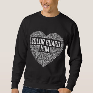 Cute Color Guard Mom Gift Colorguard Marching Band Sweatshirt